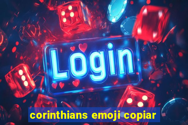 corinthians emoji copiar